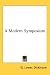 A Modern Symposium
