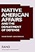 Native American Affairs and...