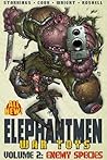Elephantmen: War Toys, Volume 2: Enemy Species Gn Elephantmen: War Toys, Volume 2: Enemy Species Gn