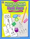How to Teach Math Facts, Grades 1-4