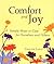 Comfort & Joy: Simple Ways to Care for Ourselves and Others
