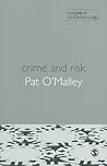 Crime and Risk (Compact Criminology) Crime and Risk (Compact Criminology)