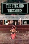 The Eyes and The Smiles by Rebecca Yeasted-Gill