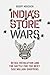 India's Store Wars: Retail Revolution and the Battle for the Next 500 Million Shoppers