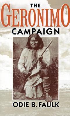 The Geronimo Campaign (Paperback)