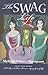 The Swag Life