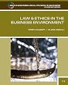 Law & Ethics in the Business Environment Law & Ethics in the Business Environment
