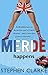 MERDE HAPPENS [B] by Stephen  Clarke