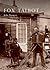 Fox Talbot: An Illustrated Life of Willian Henry Fox Talbot, 'Father of Modern Photography', 1800 -1877 (Shire Library)