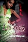 L.A. Blues II by Maxine Thompson