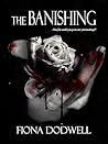 The Banishing by Fiona Dodwell