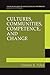Cultures, Communities, Competence, and Change (The Springer Series in Social Clinical Psychology)