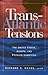Trans-Atlantic Tensions: The United States, Europe, and Problem Countries