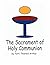 The Sacrament Of Holy Communion by Patti Thisted Arthur