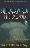 Shadow of the Bomb (A Snap Malek Mystery Book Two)