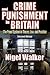 Crime and Punishment in Britain: The Penal System in Theory, Law, and Practice