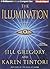 The Illumination: A Novel