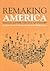 Remaking America by Joe Soss