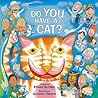 Do You Have a Cat? by Eileen Spinelli