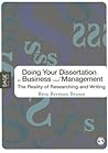 Doing Your Dissertation in Business and Management: The Reality of Researching and Writing (SAGE Study Skills Series) Doing Your Dissertation in Business and Management: The Reality of Researching and Writing (SAGE Study Skills Series)