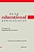 Doing Educational Administration: A Theory of Administrative Practice