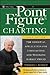 Point And Figure Charting by Thomas J. Dorsey