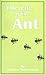 The Life of the Ant