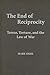 The End of Reciprocity: Terror, Torture, and the Law of War