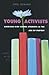 Young Activists by D. Kurt Graham Young Activists by D. Kurt Graham