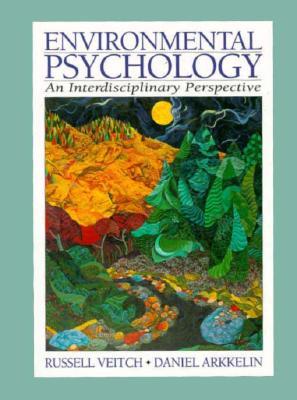 Environmental Psychology: An Interdisciplinary Perspective (Paperback)