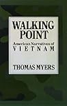 Walking Point: American Narratives of Vietnam