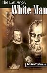 The Last Angry White Man The Last Angry White Man