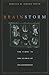 Brain Storm: The Flaws in t...