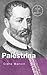 Giovanni Pierluigi da Palestrina : A Research Guide (Composer Resource Manuals)
