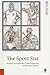 The Sport Star: Modern Spor...