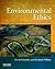 Environmental Ethics by David Schmidtz