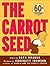 The Carrot Seed by Ruth Krauss