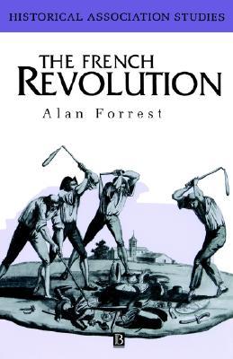 The French Revolution (Historical Association Studies)