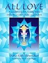 All Love: A Guidebook for Healing With Sekhem-Seichim-Reiki and SKHM