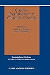 Cardiac Dysfunction in Chronic Uremia (Topics in Renal Medicine, 10)