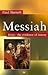 Messiah: Jesus - The Evidence Of History