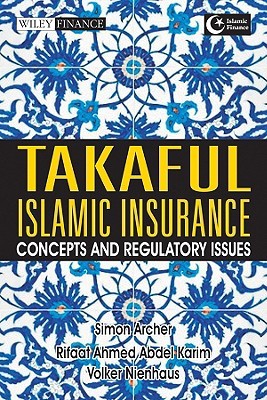 Takaful Islamic Insurance: Concepts and Regulatory Issues