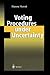 Voting Procedures under Uncertainty