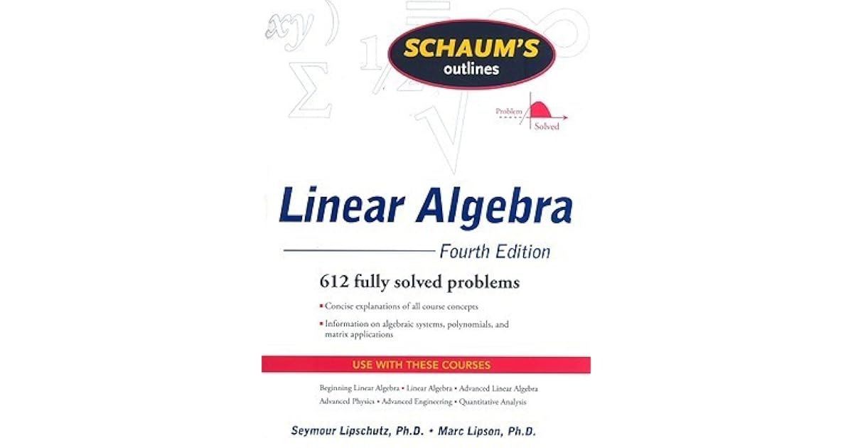Schaum's Outline of Linear Algebra Fourth Edition by Seymour Lipschutz