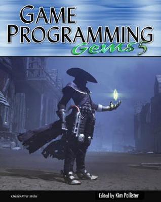 Game Programming Gems 5 (GAME PROGRAMMING GEMS SERIES)