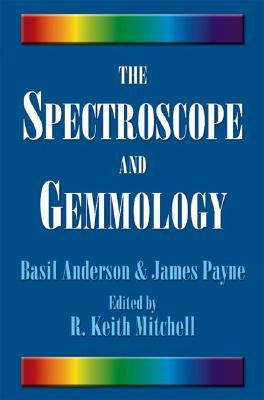 The Spectroscope and Gemmology (Paperback)