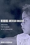 Minding American Education: Reclaiming the Tradition of Active Learning