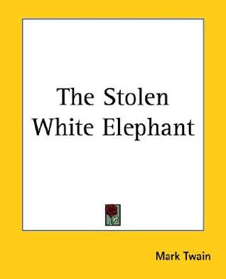 Download The Stolen White Elephant