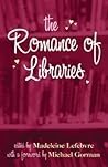 The Romance of Libraries