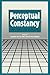 Perceptual Constancy by Vincent Walsh